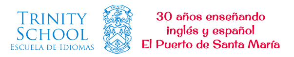 Trinity School - 30 años de enseñanza de inglés en El Puerto de Santa María